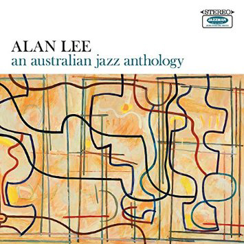 Alan Lee - An Australian Jazz Anthology : LP