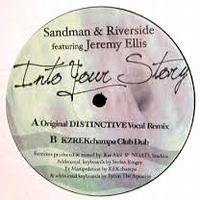 Sandman & Riverside Feat. Jeremy Ellis - Into Your Story (Kai Alc&#233; Distinctive Remixes) : 12inch