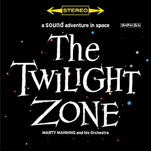 Marty Manning And His Orchestra - The Twilight Zone