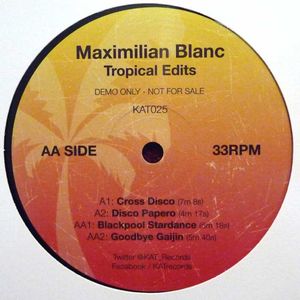 Maximilian Blanc - Tropical Edits : 12inch