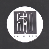 60 Miles - EP1 : 12inch