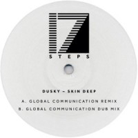 Dusky - Skin Deep - Global Communication Remix : 12inch