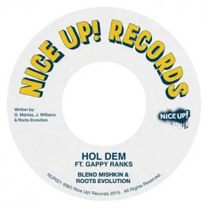 Blend Mishkin & Roots Evolution Ft. Gappy Rank - Hol Dem : 7inch