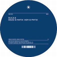 B.A.D.S. - HOUS-O-MATIK HOM-O-PATIK : 12inch