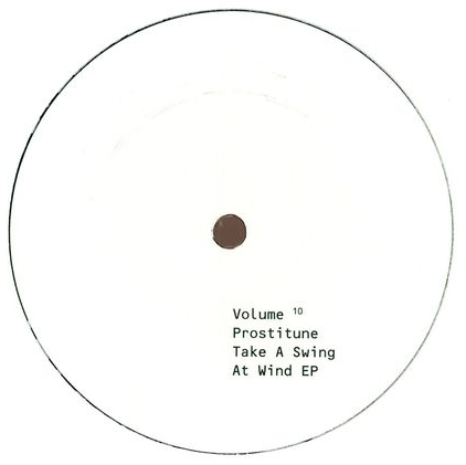 Prostitune - Take A Swing At Wind : 12inch
