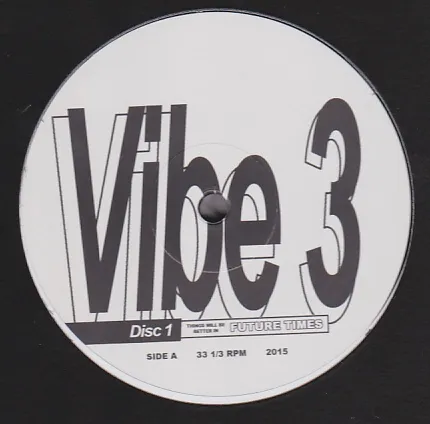 Various - VIBE 3 EP1 : 12inch
