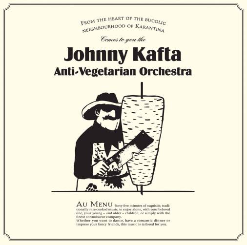Johnny Kafta Anti-Vegetarian Orchestra - S/T : LP