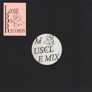 Unknown - Muscle Mix / Nasty Mix : 12inch