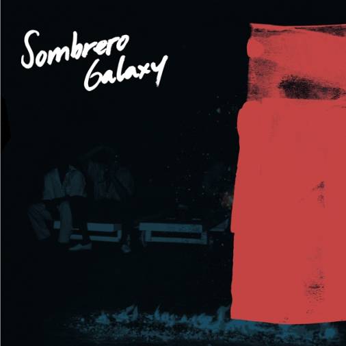 Sombrero Galaxy - The Edge Of Space / Planetary Dance : 12inch