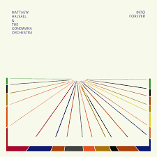 Matthew Halsall & The Gondwana Orchestra - Into Forever : LP