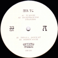 Mr. T.C. - Soundtrack For Strangers Ep : 12inch
