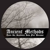 Ancient Methods - Turn Ice Realities Into Fire Dreams : 12inch