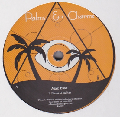 Max Essa - Blame It On Rea : 12inch