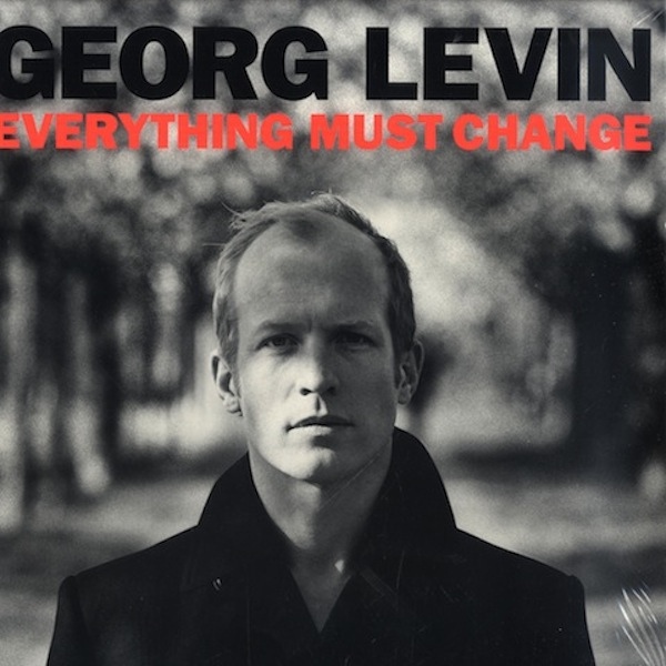 Georg Levin - Everything Must Change : 2LP