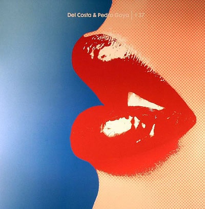 Del Costa & Pedro Goya - #37 : 12inch