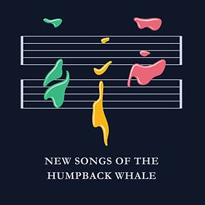 Various - New Songs of the Humpback Whale : CD