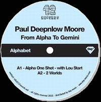 Paul Deepnlow Moore - From Alpha To Gemini : 12inch