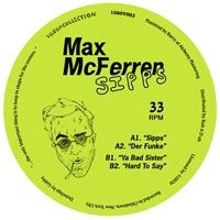 Max Mcferren - Sipps : 12inch