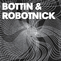 Bottin / Robotnick - Robottin / Parade : 12inch