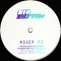 Roger 23 - Future Jack Programs To Respond(Section 3 & 4) : 12inch