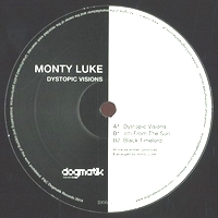 Monty Luke - Dystopic Visions : 12inch