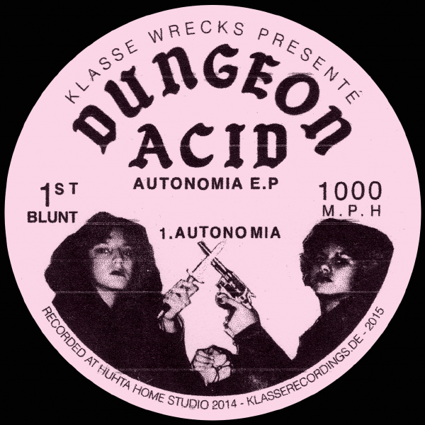 Dungeon Acid - Autonomia EP : 12inch