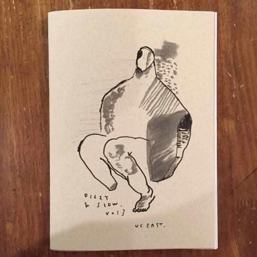 Uc East - Dizzy And Slow Vol.3 : ZINE