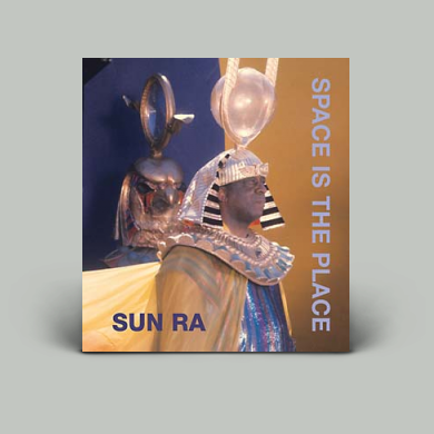 Sun Ra - Space Is the Place（Limited Edition） | NEWTONE RECORDS
