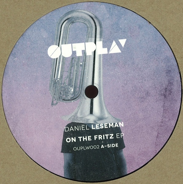 Daniel Leseman - On The Fritz EP : 12inch
