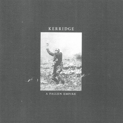 Kerridge - A Fallen Empire : LP