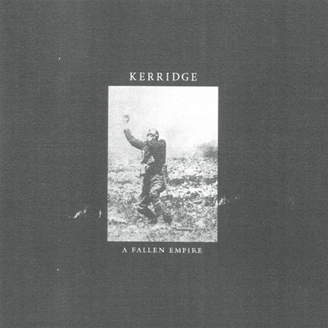 Kerridge - A Fallen Empire