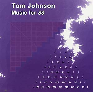 Tom Johnson - Music for 88