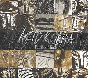 Acid Cobra - Petrified Minds : CD