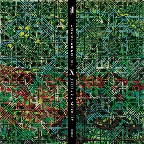 Juzu a.k.a. Moochy - COUNTERPOINT X