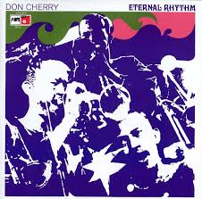 Don Cherry - Eternal Rhythm : LP