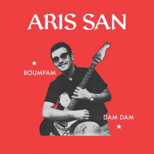 Aris San - Boumpam / Dam Dam : 10inch