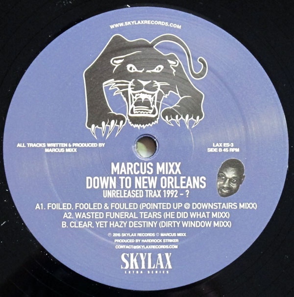 Marcus Mixx - Down to New Orleans : Unreleased Tracx 1992-? : 12inch