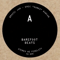 Eric 'dunks' Duncan / Selvagem & Carrot Green - Barefoot Beats : 10inch