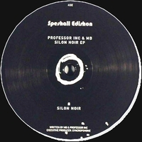 Professor Inc & Mb - Silon Noir EP