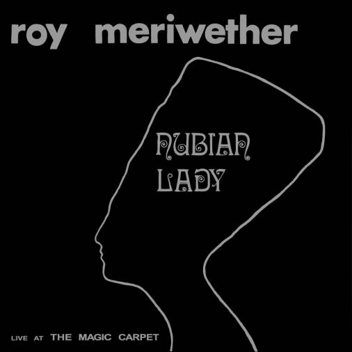 Roy Meriwether - Nubian Lady