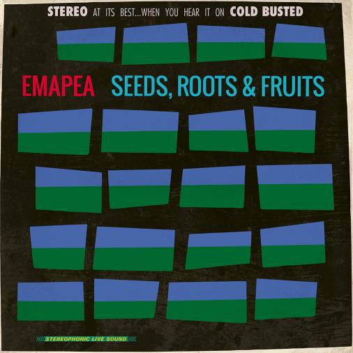 Emapea - Seeds, Roots & Fruits : LP