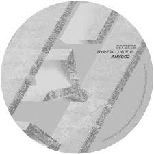 Zefzeed - Hyperclub EP : 12inch