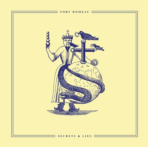 Fort Romeau - Secrets & Lies