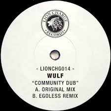 Wulf - Community Dub w/ Egoless Remix