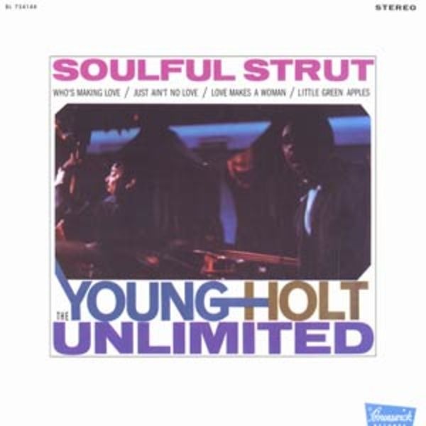 Young Holt Unlimited - Soulful Strut : LP