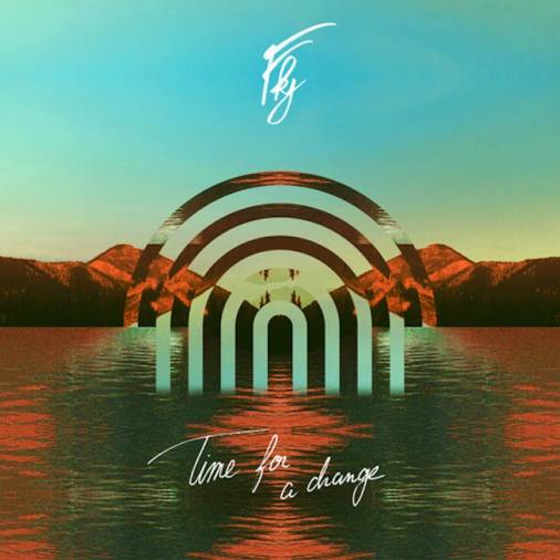 FKJ - Time For A Change : 12inch