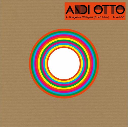 Andi Otto - Bangalore Whispers : 7inch