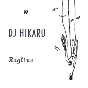 DJ Hikaru - Ragtime : CD