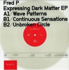 Fred P. - Expressing Dark Matter EP : 12inch