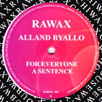 Alland Byallo - For Everyone A Sentence : 12inch